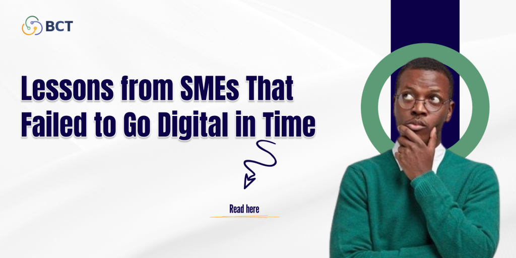 Lessons from SMEs That Failed to Go Digital in Time